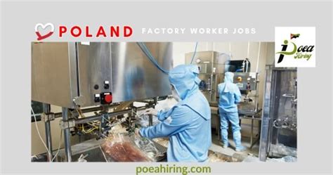 poea job hiring in poland factory worker|FACTORY WORKER Jobs in Poland for GREENLAND .